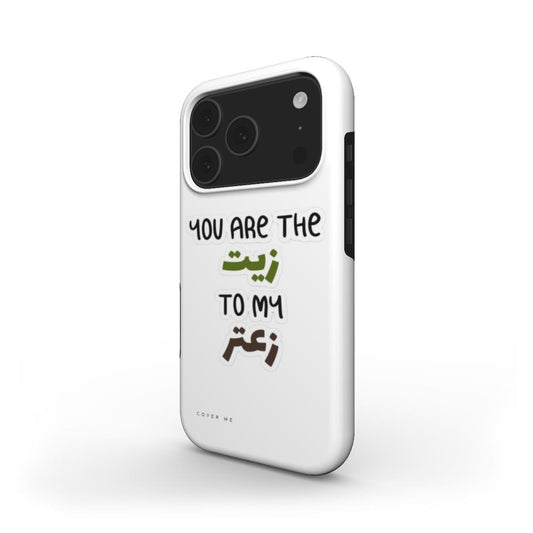 You Are The Zait To My Za'atar MagSafe Tough Phone Case