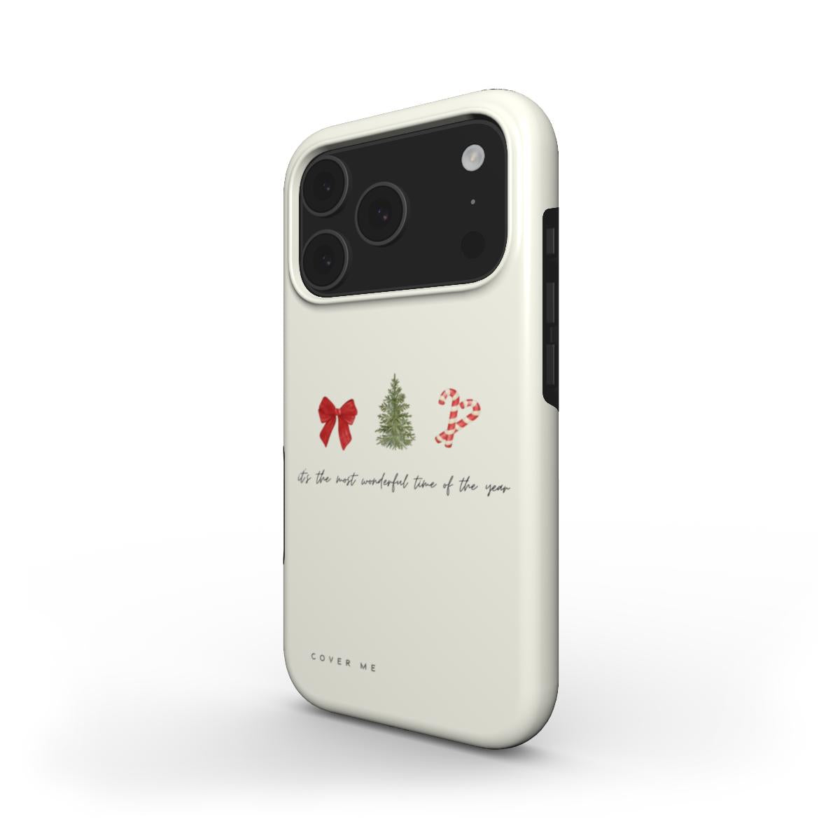 "It's the most wonderful time of the year" MagSafe Tough phone case.