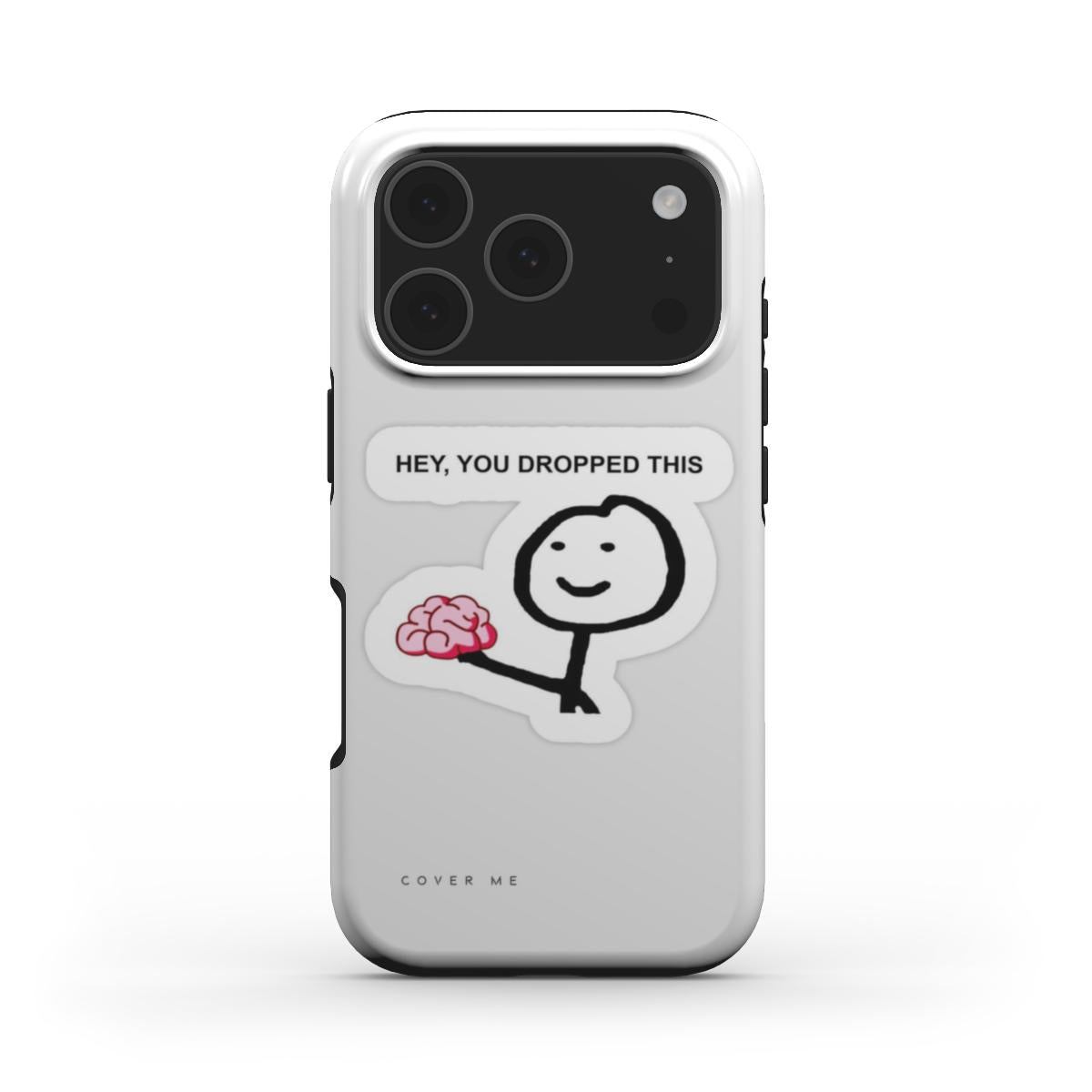 "Hey, You Dropped This" MagSafe Tough Phone Case