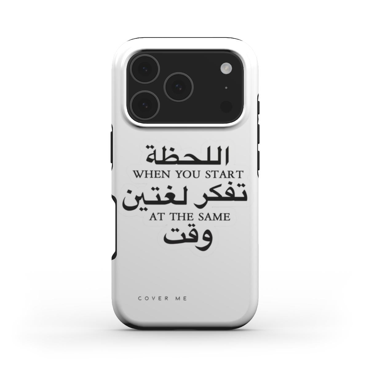 "THE MOMENT WHEN YOU START THINKING TWO LANGUAGES AT THE SAME TIME"MagSafe Tough  Phone Case