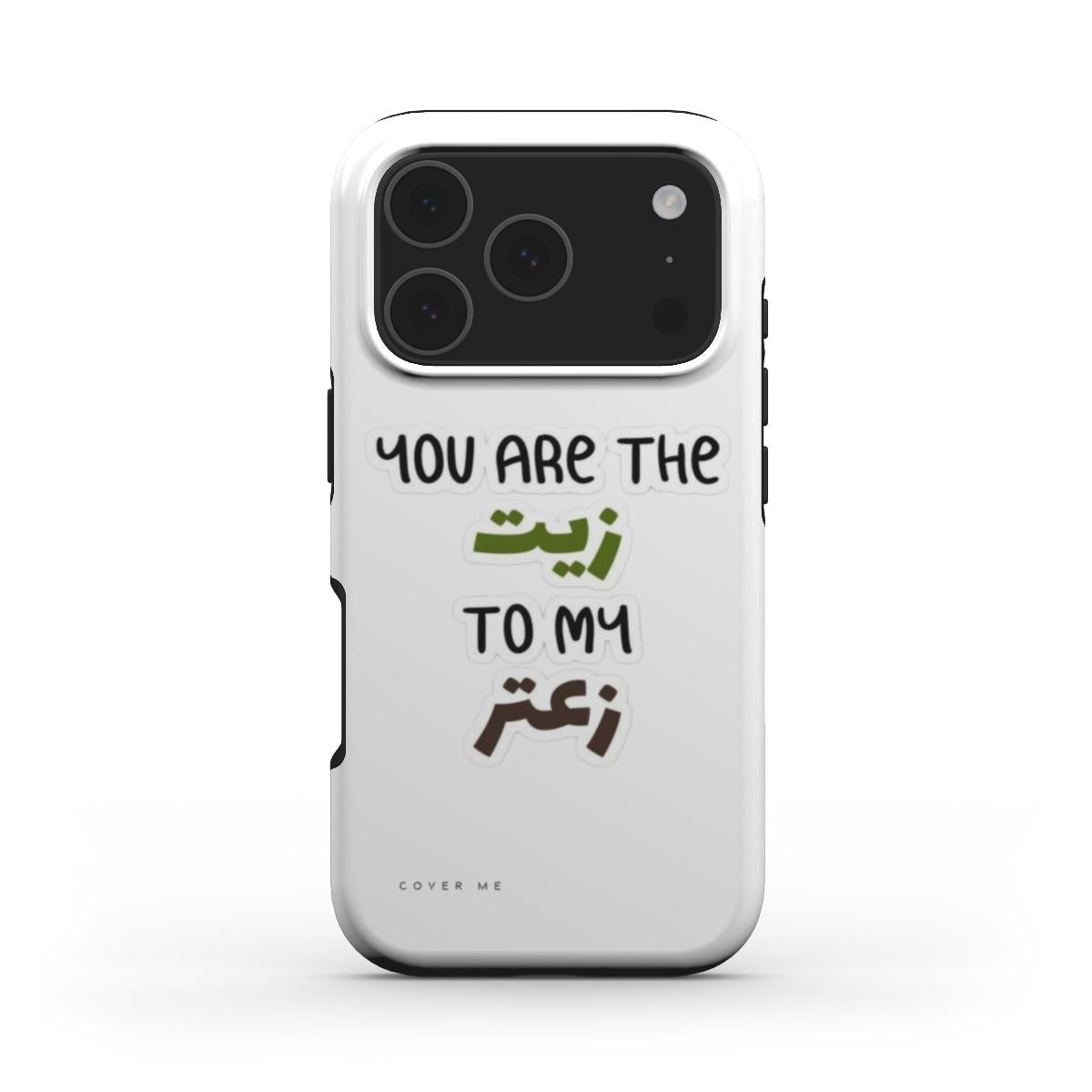 You Are The Zait To My Za'atar MagSafe Tough Phone Case