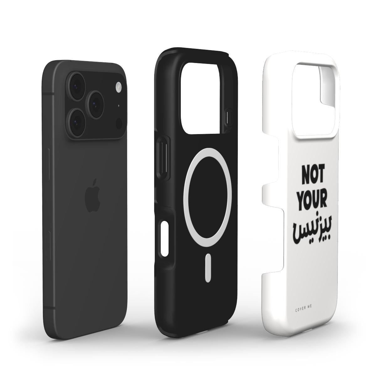 NOT YOUR BUSINESS" MagSafe Tough Phone Case