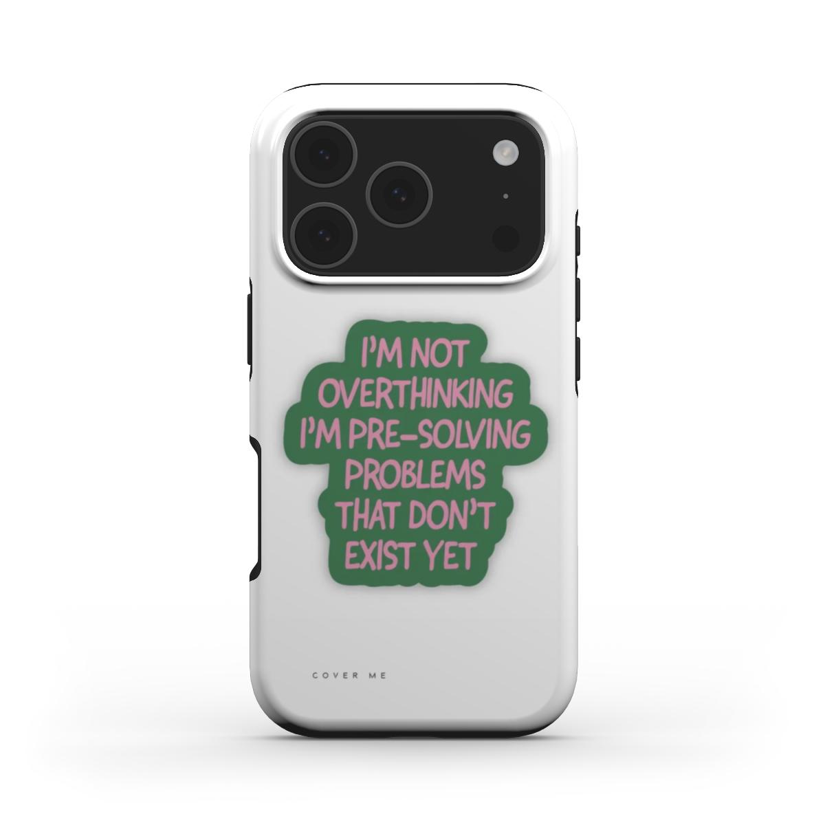 "I'm pre-solving problems that don't exist yet" MagSafe Tough Phone Case