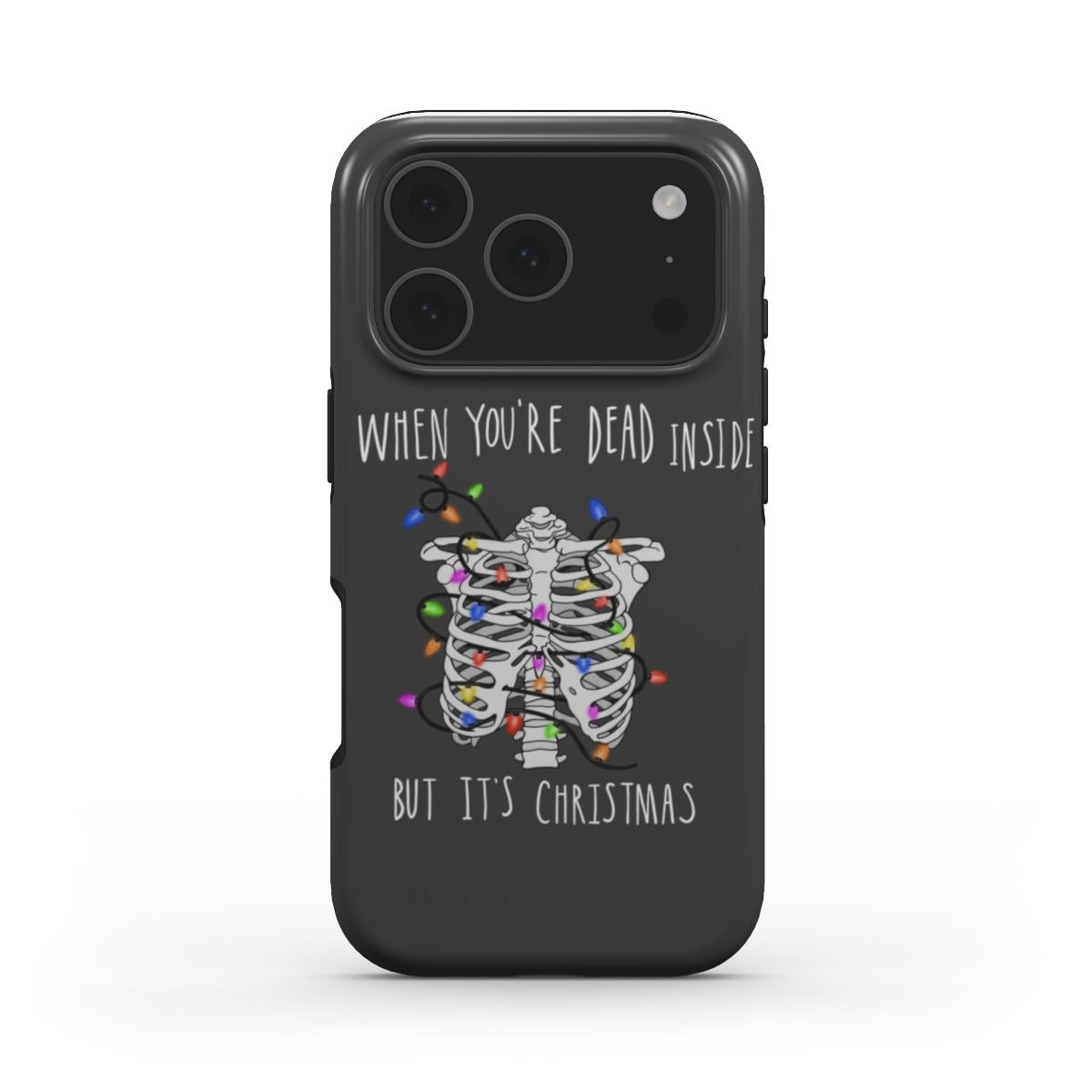 "Dead Inside But It's Christmas" Skeleton MagSafe Tough Case