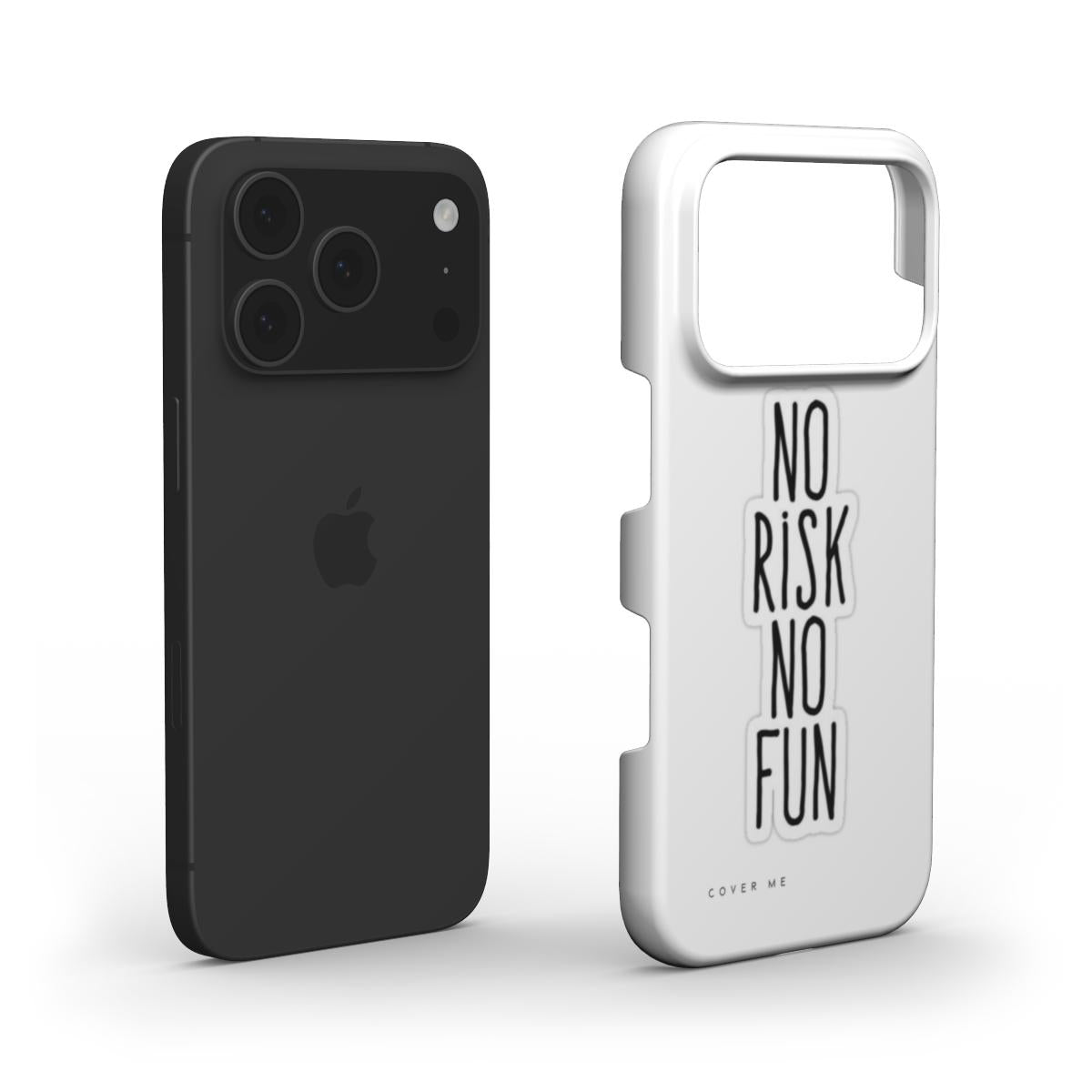 "NO RISK NO FUN" Snap Phone Case