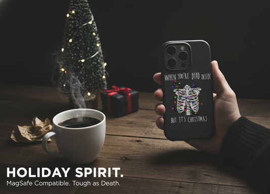 "Dead Inside But It's Christmas" Skeleton MagSafe Tough Case