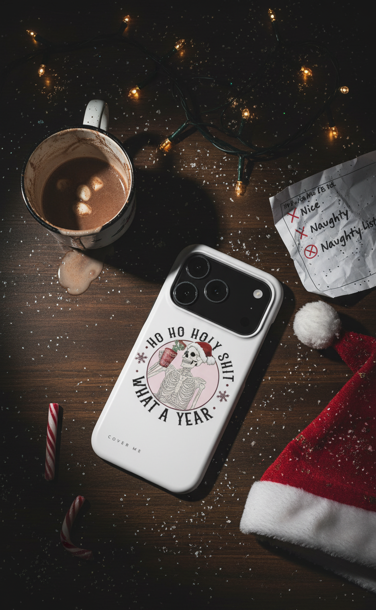 "Ho Ho Holy Sh*t, What A Year" MagSafe Tough phone case.